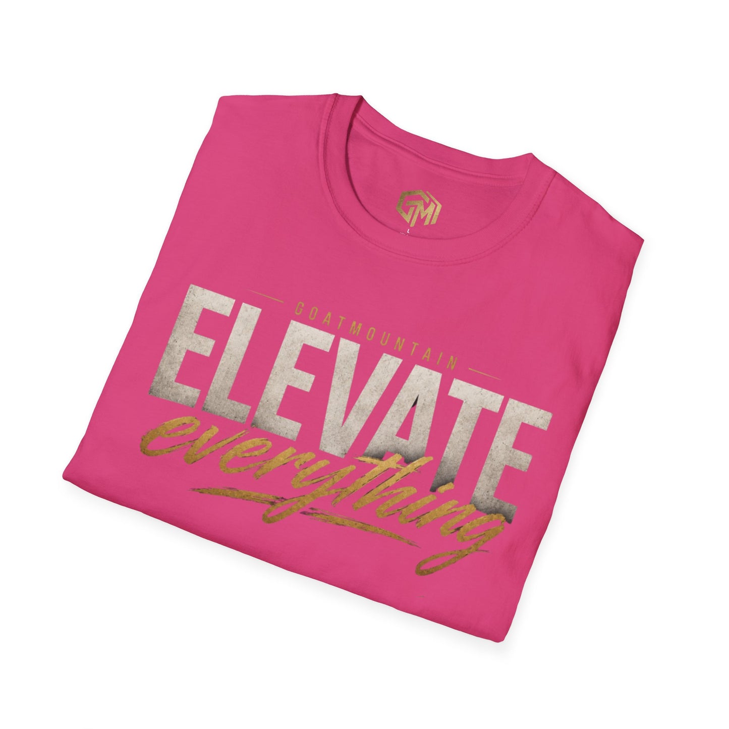 Elevate Everything T-Shirt