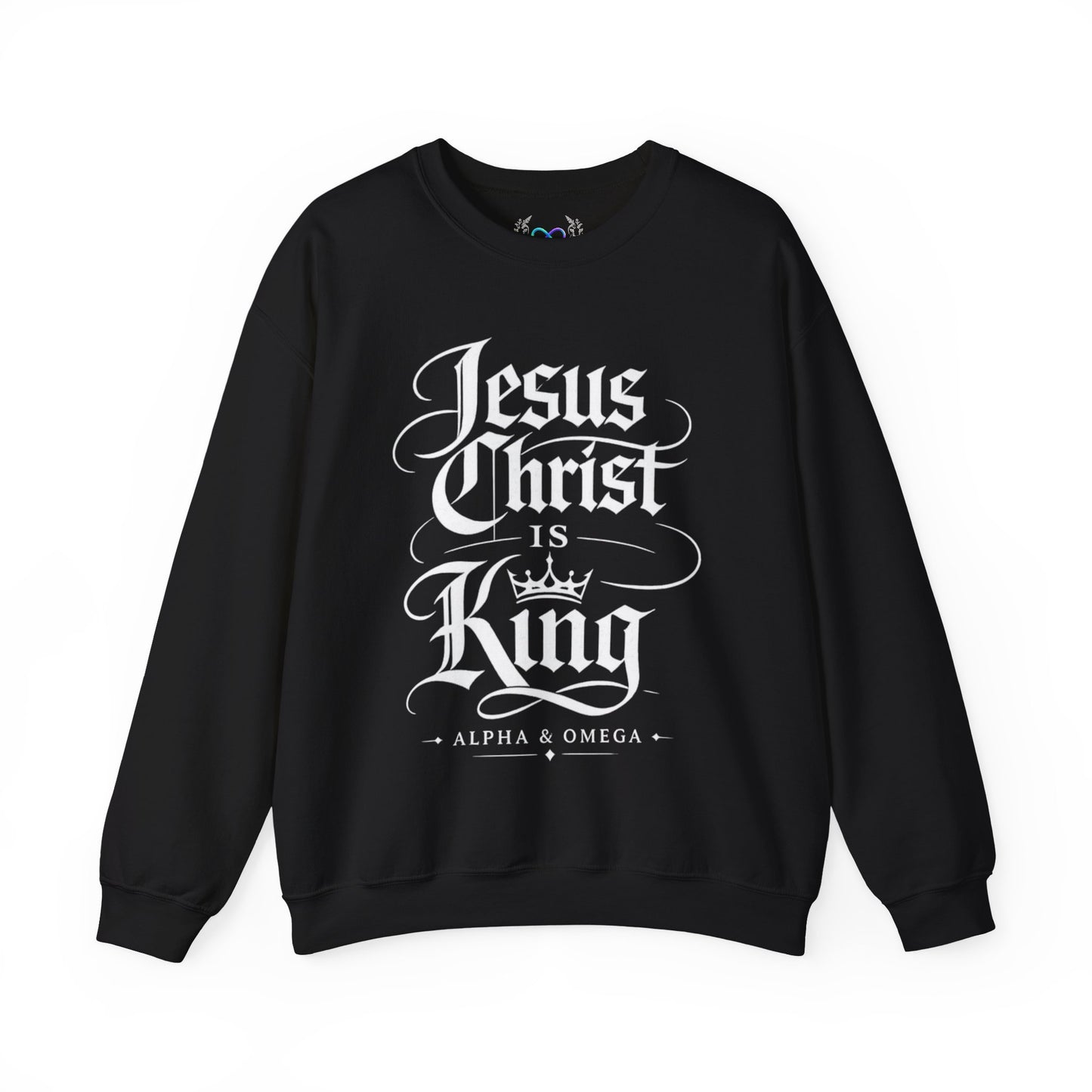 Jesus Christ Is King Crewneck Sweatshirt — Christian Faith Graphic Pullover (Alpha & Omega)