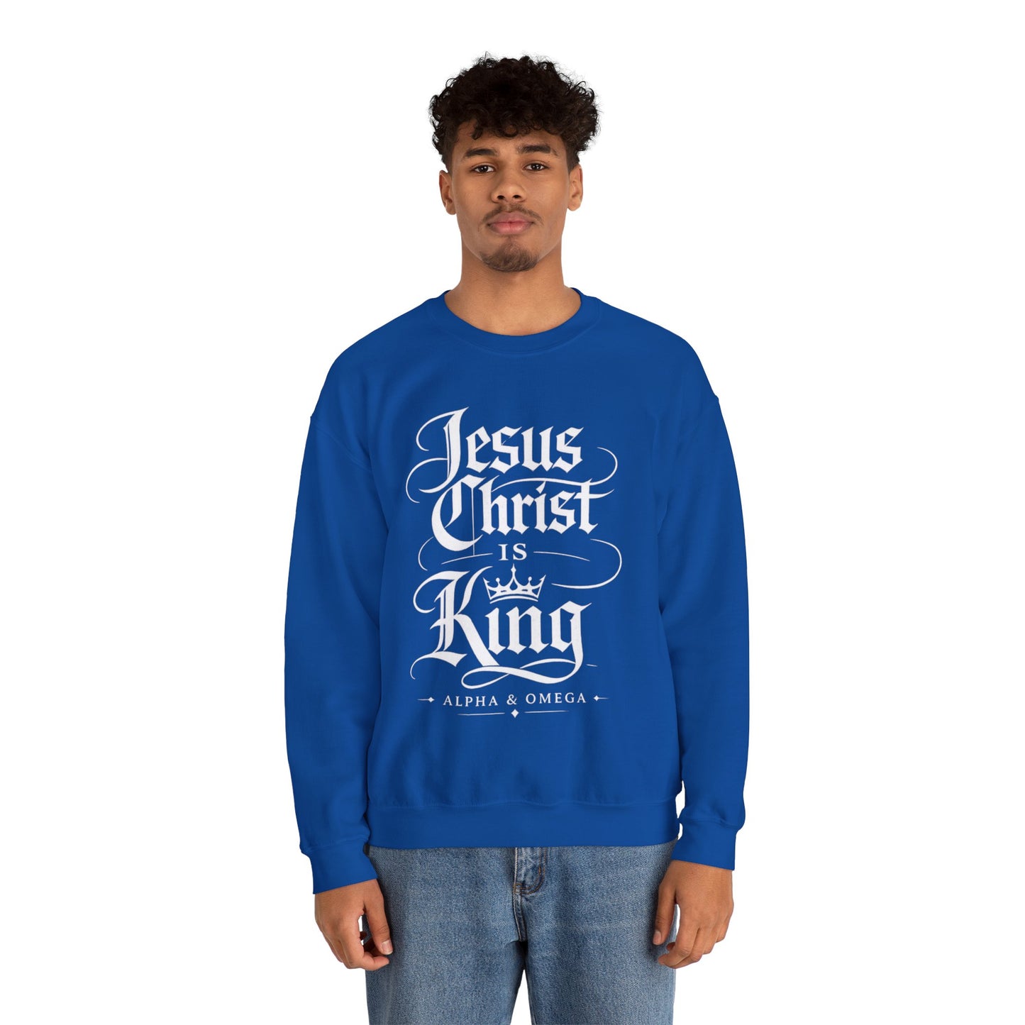 Jesus Christ Is King Crewneck Sweatshirt — Christian Faith Graphic Pullover (Alpha & Omega)