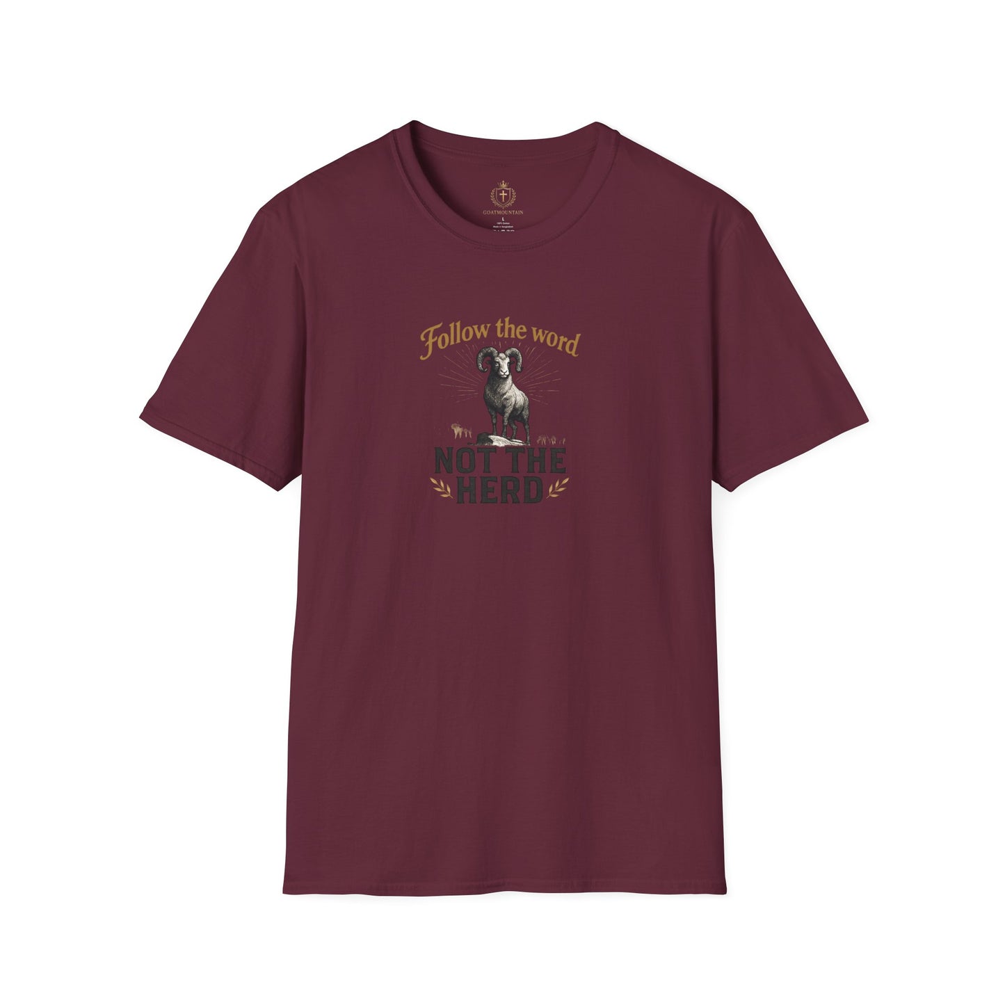 Unisex T-Shirt - 'Follow the Word / Not the Herd'  T-shirt