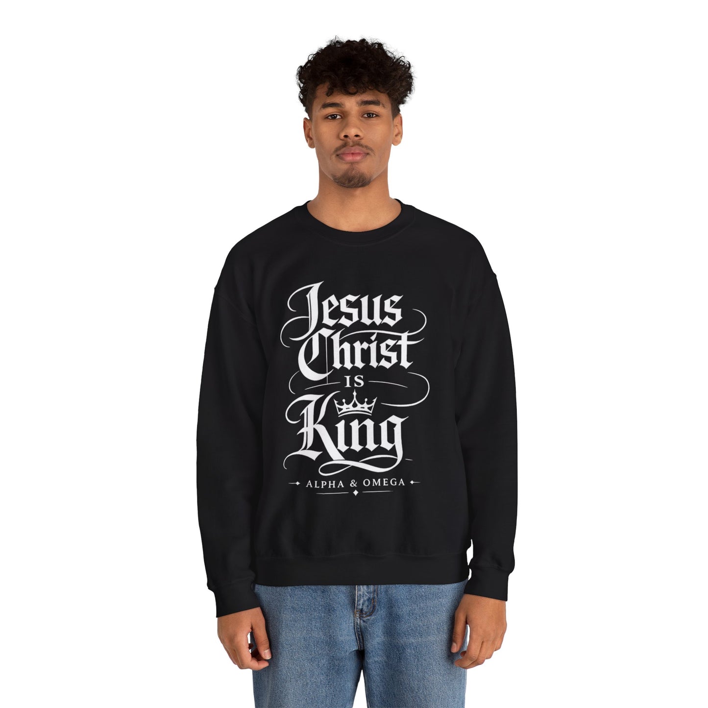 Jesus Christ Is King Crewneck Sweatshirt — Christian Faith Graphic Pullover (Alpha & Omega)