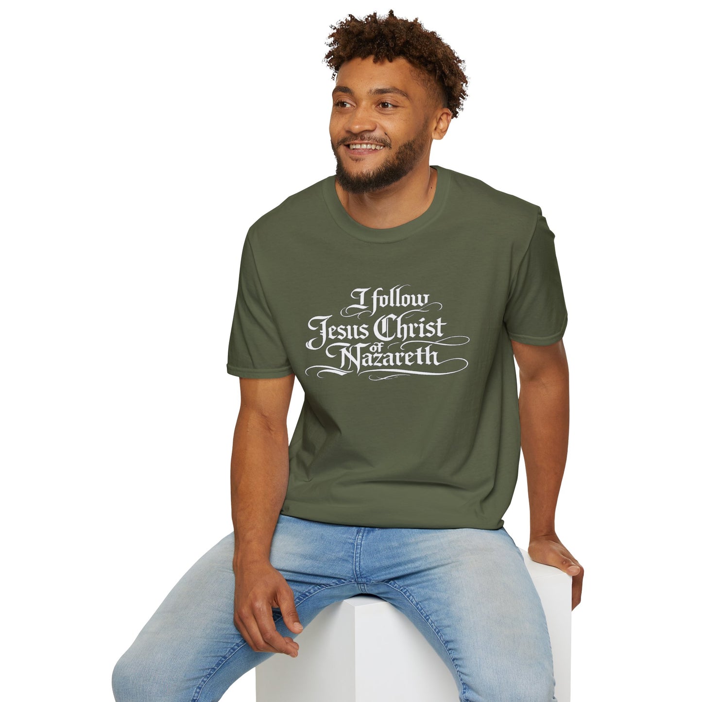 I Follow Jesus Christ of Nazareth T-Shirt