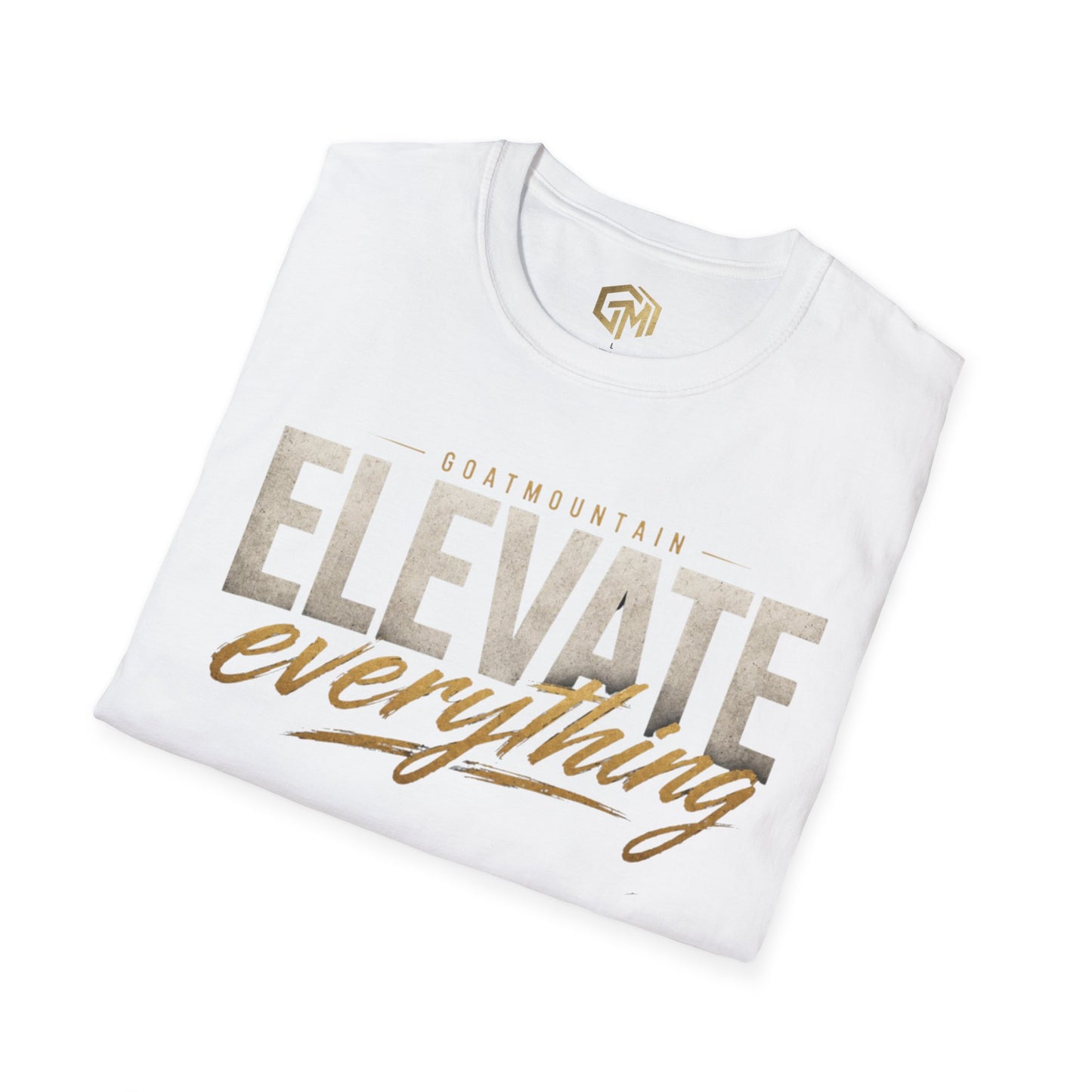 Elevate Everything T-Shirt