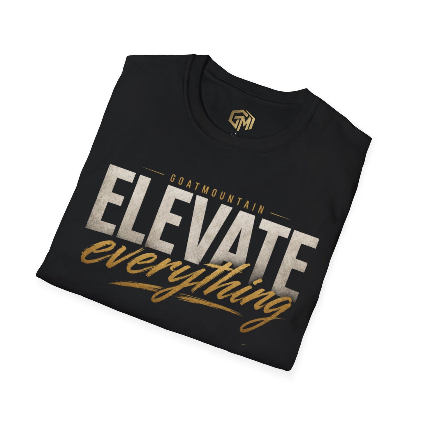 Elevate Everything T-Shirt